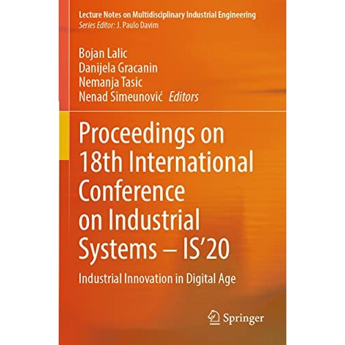 Proceedings on 18th International Conference on Industrial Systems  IS20: Indu [Paperback]