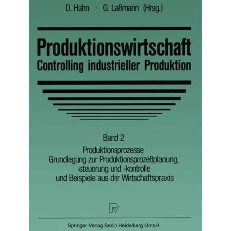 Produktionswirtschaft  Controlling industrieller Produktion: Band 2 Produktions [Paperback]