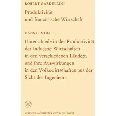 Produktivit?t und franz?sische Wirtschaft. Unterschiede in der Produktivit?t der [Paperback]