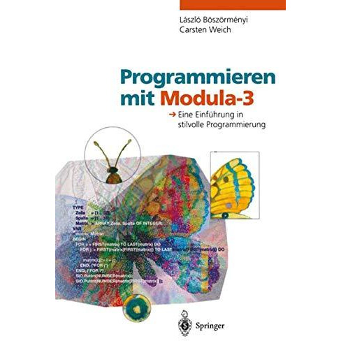 Programmieren mit Modula-3: Eine Einf?hrung in stilvolle Programmierung [Paperback]