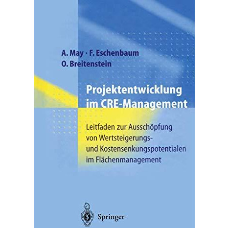 Projektentwicklung im CRE-Management: Leitfaden zur Aussch?pfung von Wertsteiger [Paperback]