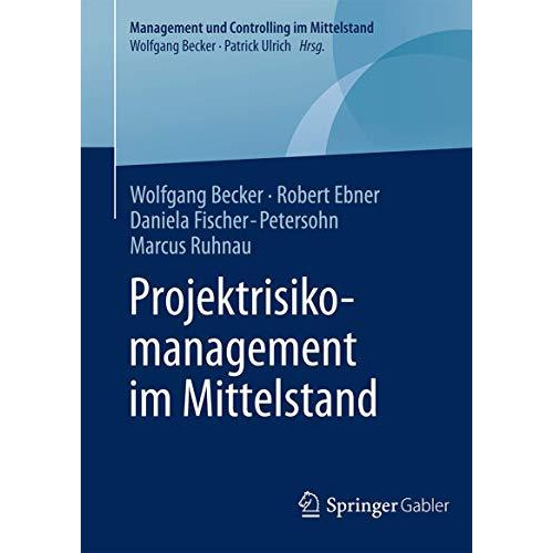 Projektrisikomanagement im Mittelstand [Hardcover]