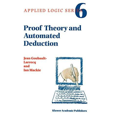 Proof Theory and Automated Deduction [Paperback]