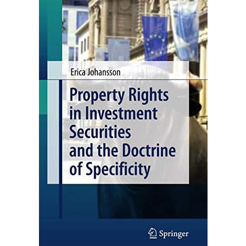 Property Rights in Investment Securities and the Doctrine of Specificity [Paperback]