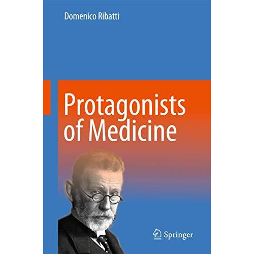 Protagonists of Medicine [Hardcover]