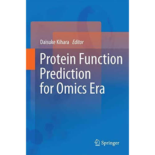 Protein Function Prediction for Omics Era [Hardcover]