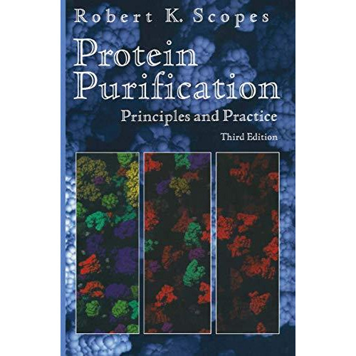 Protein Purification: Principles and Practice [Hardcover]