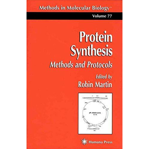 Protein Synthesis: Methods and Protocols [Hardcover]