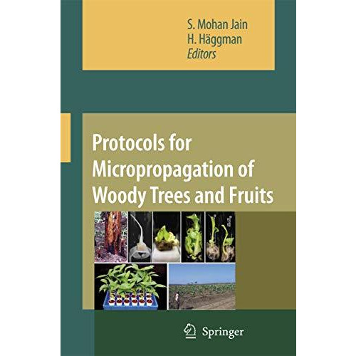 Protocols for Micropropagation of Woody Trees and Fruits [Hardcover]