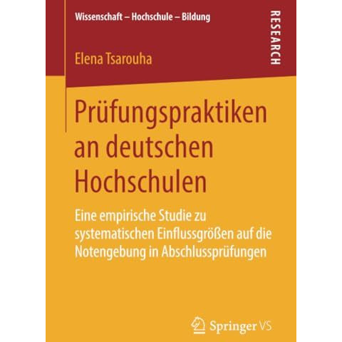 Pr?fungspraktiken an deutschen Hochschulen: Eine empirische Studie zu systematis [Paperback]