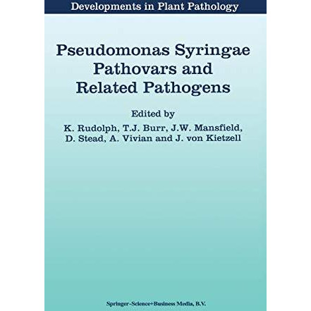 Pseudomonas Syringae Pathovars and Related Pathogens [Hardcover]