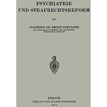 Psychiatrie und Strafrechtsreform [Paperback]