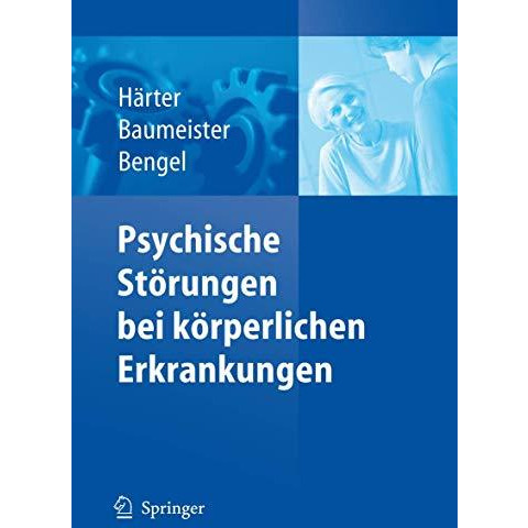 Psychische St?rungen bei k?rperlichen Erkrankungen [Paperback]