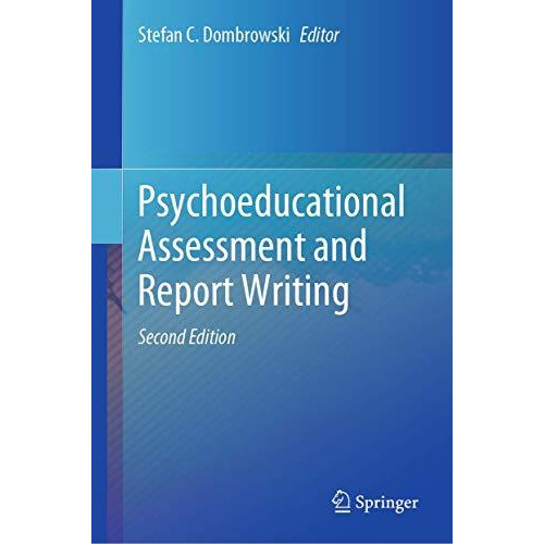 Psychoeducational Assessment and Report Writing [Hardcover]