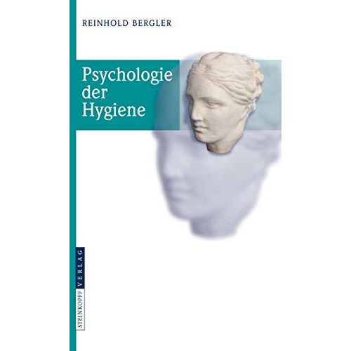 Psychologie der Hygiene [Hardcover]