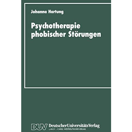 Psychotherapie phobischer St?rungen: Zur Handlungs- und Lageorientierung im Ther [Paperback]