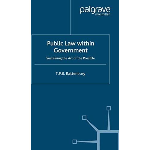 Public Law within Government: Sustaining the Art of the Possible [Paperback]