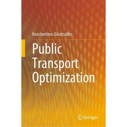 Public Transport Optimization [Hardcover]