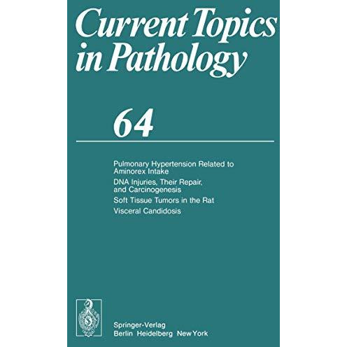 Pulmonary Hypertension Related to Aminorex Intake DNA Injuries, Their Repair, an [Paperback]