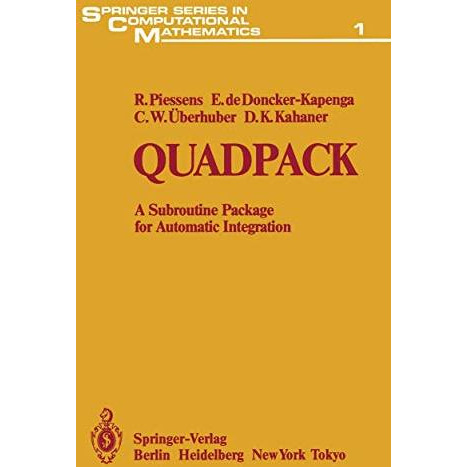 Quadpack: A Subroutine Package for Automatic Integration [Paperback]