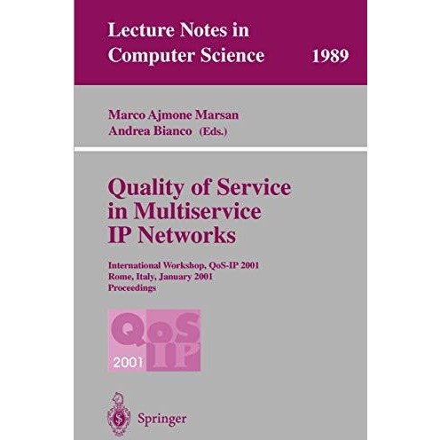 Quality of Service in Multiservice IP Networks: International Workshop, QoS-IP 2 [Paperback]