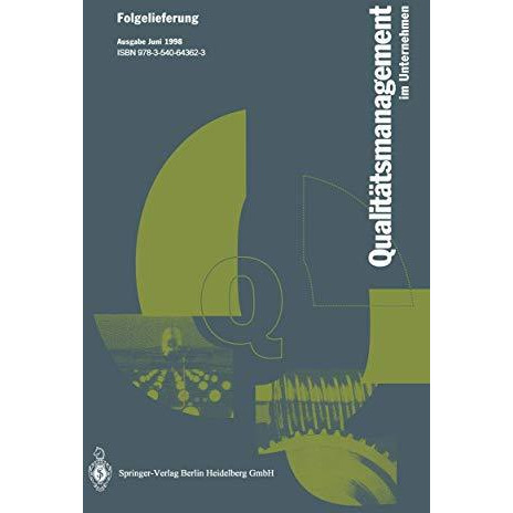 Qualit?tsmanagment im Unternehmen: Grundlagen, Methoden und Werkzeuge, Praxisbei [Paperback]