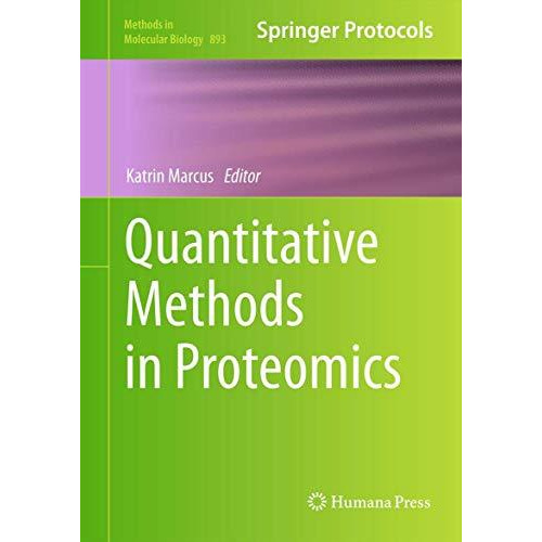 Quantitative Methods in Proteomics [Hardcover]