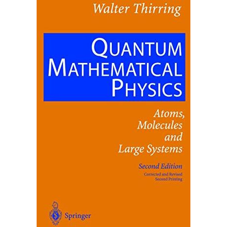 Quantum Mathematical Physics: Atoms, Molecules and Large Systems [Hardcover]