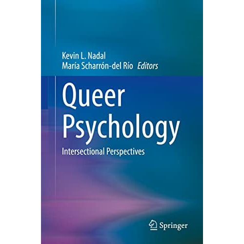 Queer Psychology: Intersectional Perspectives [Hardcover]