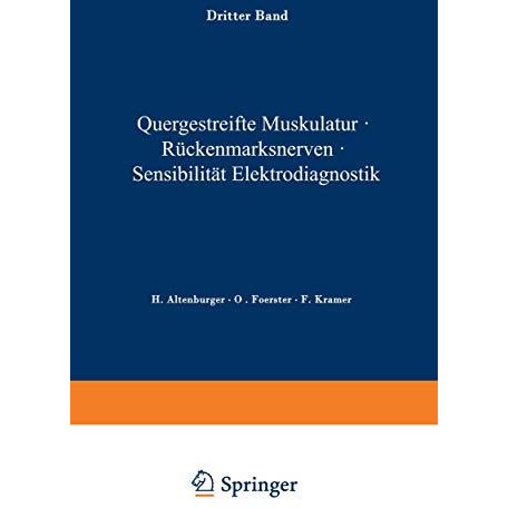 Quergestreifte Muskulatur ? R?ckenmarksnerven ? Sensibilit?t Elektrodiagnostik [Paperback]