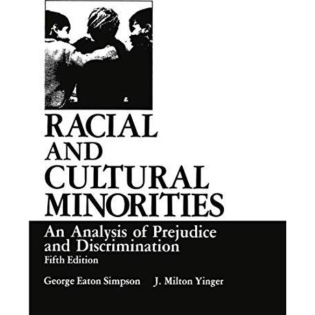 Racial and Cultural Minorities: An Analysis of Prejudice and Discrimination [Paperback]