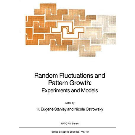 Random Fluctuations and Pattern Growth: Experiments and Models [Hardcover]