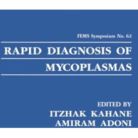 Rapid Diagnosis of Mycoplasmas [Paperback]