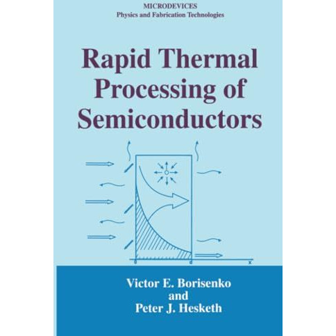 Rapid Thermal Processing of Semiconductors [Paperback]