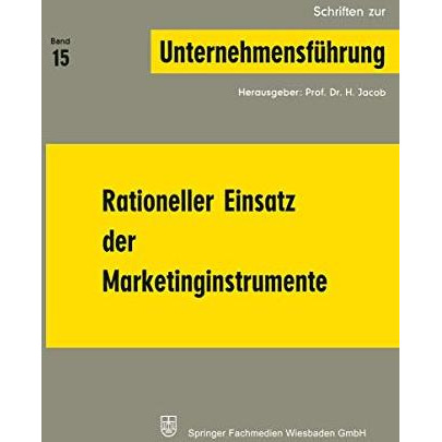 Rationeller Einsatz der Marketinginstrumente [Paperback]