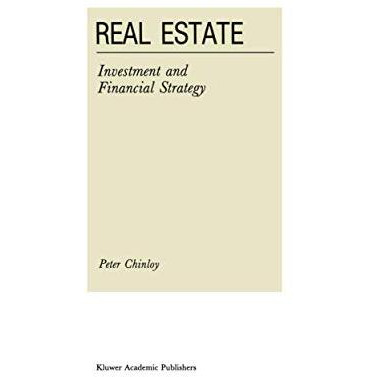 Real Estate: Investment and Financial Strategy [Hardcover]