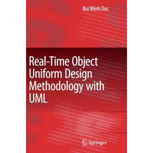 Real-Time Object Uniform Design Methodology with UML [Paperback]