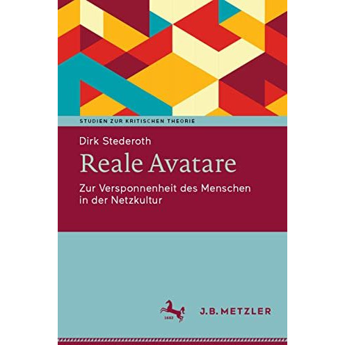 Reale Avatare: Zur Versponnenheit des Menschen in der Netzkultur [Paperback]