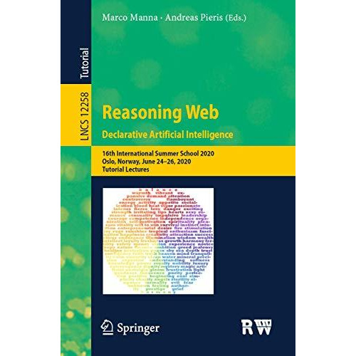 Reasoning Web. Declarative Artificial Intelligence: 16th International Summer Sc [Paperback]