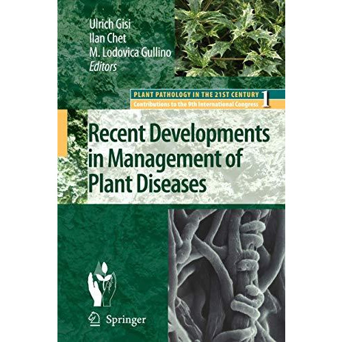 Recent Developments in Management of Plant Diseases [Hardcover]