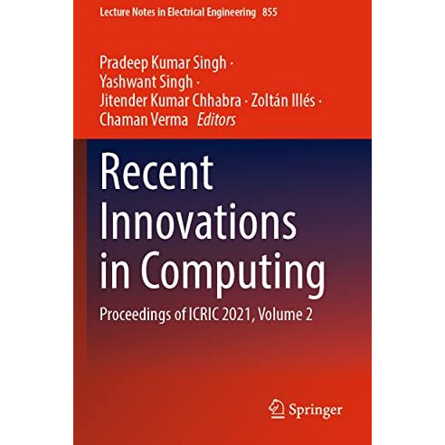 Recent Innovations in Computing: Proceedings of ICRIC 2021, Volume 2 [Paperback]