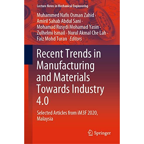 Recent Trends in Manufacturing and Materials Towards Industry 4.0: Selected Arti [Hardcover]