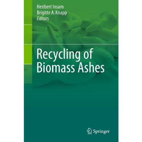 Recycling of Biomass Ashes [Hardcover]