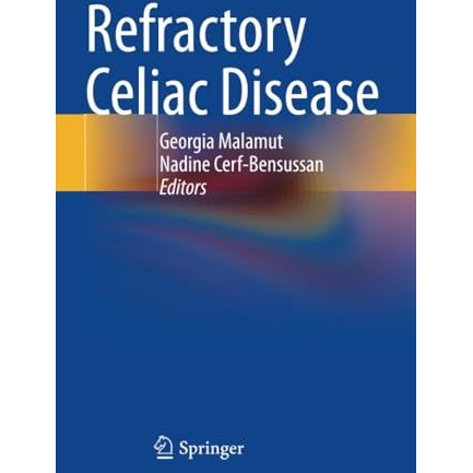 Refractory Celiac Disease [Paperback]