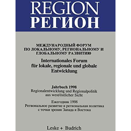 Region /  538>=: Internationales Forum f?r lokale, regionale und globale Entwick [Paperback]