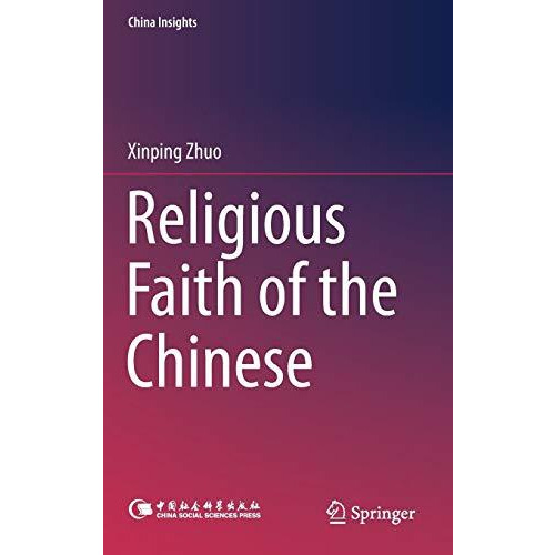 Religious Faith of the Chinese [Hardcover]