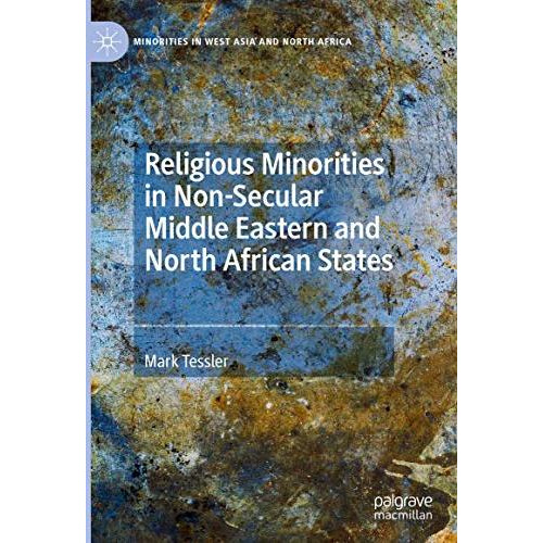 Religious Minorities in Non-Secular Middle Eastern and North African States [Hardcover]