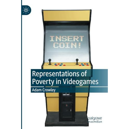 Representations of Poverty in Videogames [Paperback]