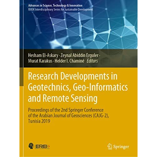 Research Developments in Geotechnics, Geo-Informatics and Remote Sensing: Procee [Paperback]