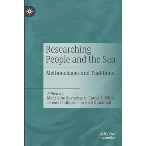 Researching People and the Sea: Methodologies and Traditions [Paperback]